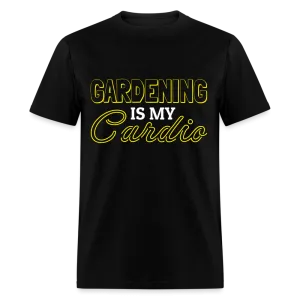 Gardening is my Cardio T-Shirt